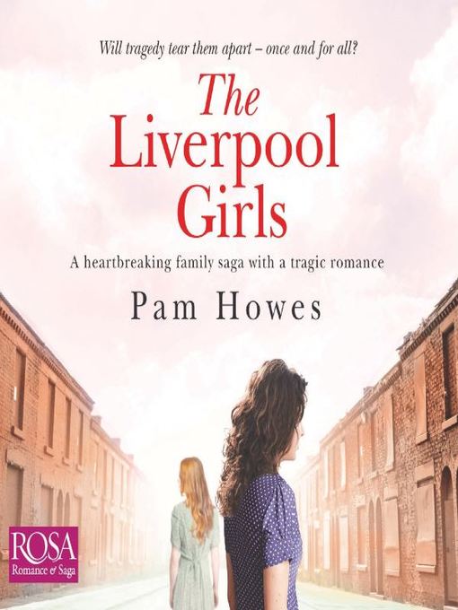 Title details for The Liverpool Girls by Pam Howes - Available